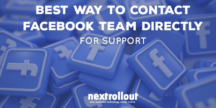 Best Way To Contact Facebook Team Directly For Support